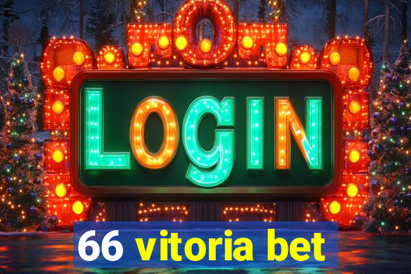 66 vitoria bet